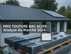 Prix toiture bac acier 2026 : tarifs au m² et devis